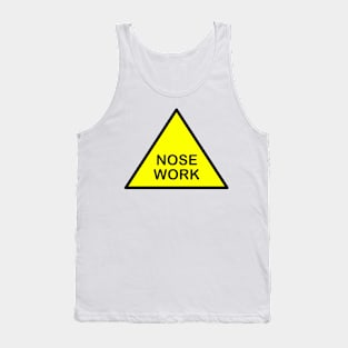 Nose work Tank Top